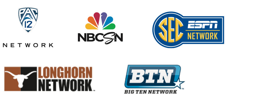 Pac 12 Network, NBCSN | NBC Sports Network, SEC ESPN Network, Longhorn Network, BTN | Big Ten Network
